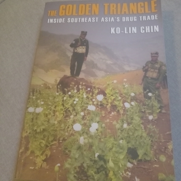 The Golden Triangle: Inside Southeast Asia's Drug Trade by Ko-Lin Chin History - Picture 1 of 1